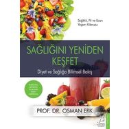 Sağlığını Yeniden Keşfet - Osman Erk