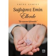 Sağlığınız Emin Ellerde - Emine Gemici