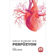 Sağlık Bilimleri İçin Perfüzyon - Ankara Nobel Tıp Kitabevi