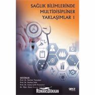 Sağlık Bilimlerinde Multidisipliner Yaklaşımlar 1 - Ferruh Taşpınar