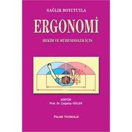 SAĞLIK BOYUTUYLA ERGONOMI - ÇAĞATAY GÜLER