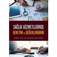 Sağlık Hizmetlerinde Denetim ve Değerlendirme Nobel Bilimsel Eserler