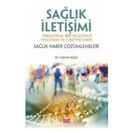 Sağlık İletişimi-Sağlık Haber Çözümlemeleri - Yasemin Bilişli