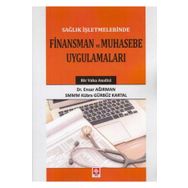 Sağlık İşletmelerinde Finansman Ve Muhasebe Uygulamaları - Ensar Ağırman