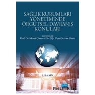 Sağlık Kurumları Yönetiminde Örgütsel Davranış konuları kolektif