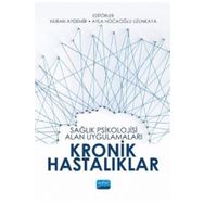 Sağlık Psikolojisi Alan Uygulamaları Kronik Hastalıklar