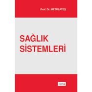 Sağlık Sistemleri - Metin Ateş