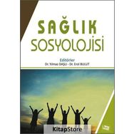 Sağlık Sosyolojisi - Dr. Erol Bulut