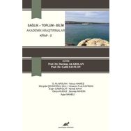 Sağlık - Toplum - Bilim Akademik Araştırmalar Kitap 2 - Durmuş Ali Arslan