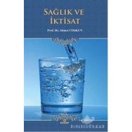 Sağlık ve İktisat - Ahmet Coşkun