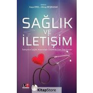 Sağlık Ve İletişim - Gaye Özdemir Erel