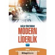 Sağlık Yönetiminde Modern Liderlik - Fatih Budak