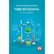 Sağlık Yüksekokulları İçin Tıbbi Biyokimya - Ankara Nobel Tıp Kitabevi
