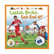 SAĞLIKLI BESLEN GOL GOL AT! - KOLLEKTIF