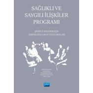 Sağlıklı ve Saygılı İlişkiler Programı Şiddeti Önlemek İçin Erkeklerle Grup Uygulamaları - Nobel Akademik Yayıncılık