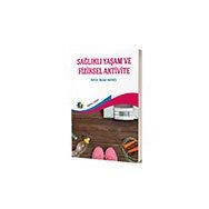 Sağlıklı Yaşam ve Fiziksel Aktivite-Buket Akıncı-Eğiten Kitap