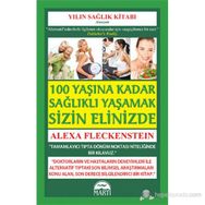 SAĞLIKLI YAŞAMAK SIZIN ELINIZDE - ALEXA FLECKENSTEIN