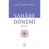 SAHABE DÖNEMI - MEHMET AKBAŞ