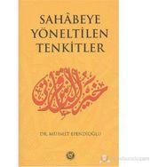 SAHABEYE YÖNELTİLEN TENKITLER - MEHMET EFENDİOĞLU