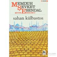 SAHAN KÜLBASTISI - MEMDUH ŞEVKET ESENDAL