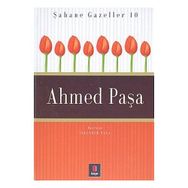 ŞAHANE GAZELLER 10 AHMED PAŞA - İSKENDER PALA