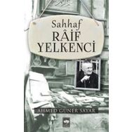 Sahhaf Raif Yelkenci - Ahmet Güner Sayar