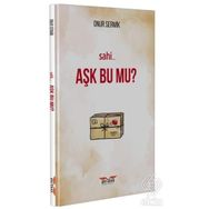 Sahi Aşk Bu Mu? - Onur Sermik