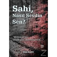 Sahi Nasıl Sevdin Sen? - Burak Aslanpay