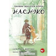 Sahibini Bekleyen Köpek Hachiko - Luis Prats Martinez