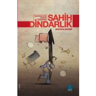 Sahih Dindarlık - Mustafa Soykök