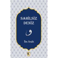 Sahilsiz Deniz - İbn Arabi