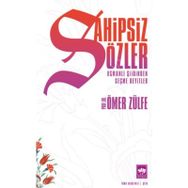 Sahipsiz Sözler - Ömer Zülfe