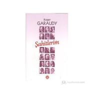 ŞAHİTLERİM - ROGER GARAUDY