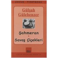 Şahmeran - Savaş Çiçekleri - Gülşah Gülebenzer