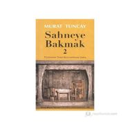 SAHNEYE BAKMAK 2 - MURAT TUNCAY