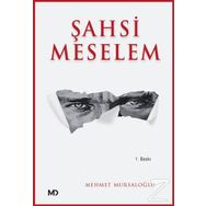 Şahsi Meselem - Mehmet Mursaloğlu