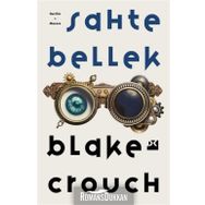 Sahte Bellek - Blake Crouch