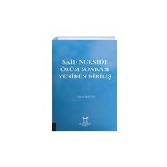 Said Nursi'de Ölüm Sonrası Yeniden Diriliş Nezip Kıstır