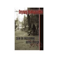 Şair Bu Dizelerinde Dayak İstiyor - Zeynep Kalaycıoğlu