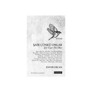 Şair Çünkü Onlar - Enver Ercan