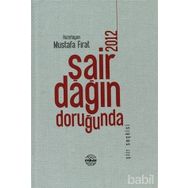 Şair Dağın Doruğunda 2012 - Mustafa Fırat