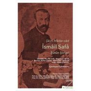 Şair-i Mader-zad İsmail Safa Bütün Şiirleri - Cem Ayden