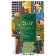 Şair Ve Peygamber - Murat Ak