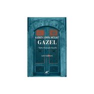 Şairin Lirik Mülkü Gazel - Şerife Yalçınkaya