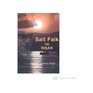 SAIT FAIK VE İNSAN - YAKUP ÇELİK