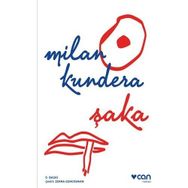 Şaka - Milan Kundera