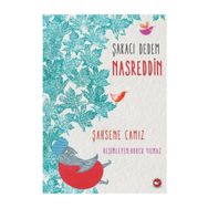 Şakacı Dedem Nasreddin - Şahsene Camız