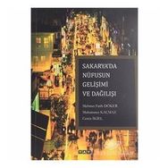 Sakarya'da Nüfusun Gelişimi Ve Dağılışı - Mehmet Fatih Döker