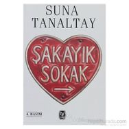Şakayık Sokak - Suna Tanaltay