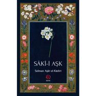 Saki-i Aşk - Selman Aşki el-Kadiri